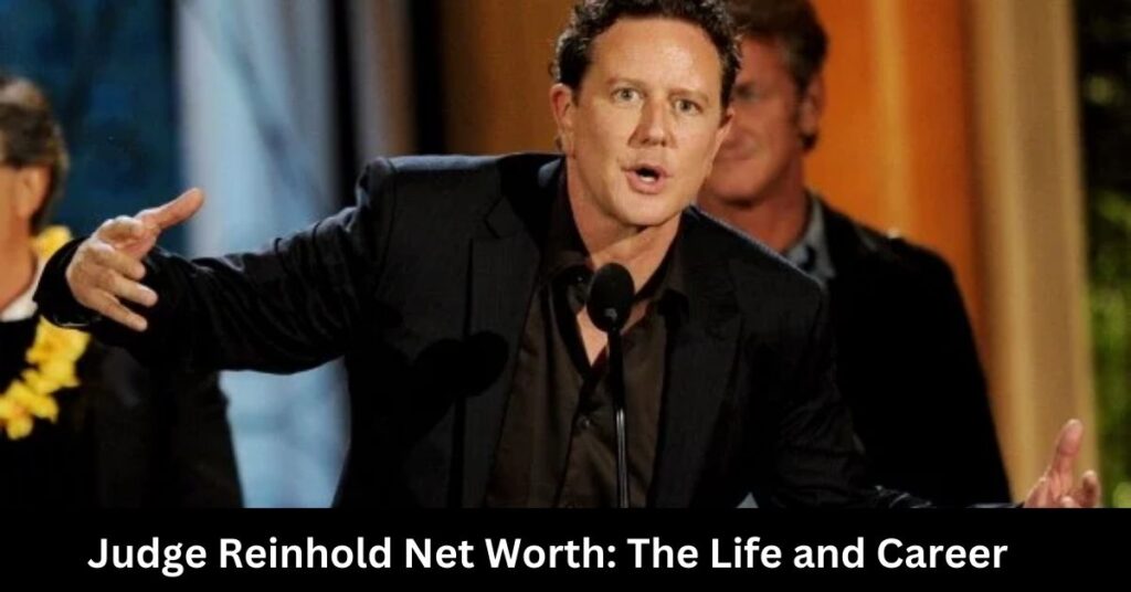 Judge Reinhold Net Worth